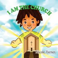 I Am the Church 1542754658 Book Cover
