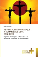 As Mensagens Divinas Que a Humanidade Deve Conhecer (Portuguese Edition) 6209428495 Book Cover