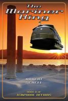 The Mariner King (Temporal Affairs, Book 2) 0989991121 Book Cover