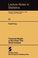 Threshold Models in Non-Linear Time Series Analysis (Springer Books on Professional Computing) 0387909184 Book Cover