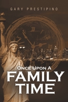 Once Upon a Family Time 1483409805 Book Cover