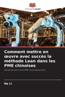 Comment mettre en œuvre avec succès la méthode Lean dans les PME chinoises: Étude de cas d'une PME manufacturière (French Edition) B0CJXDRW62 Book Cover