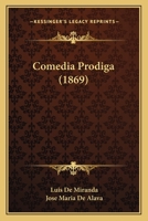 Comedia Pr�diga 116537305X Book Cover