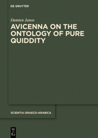 Avicenna on the Ontology of Pure Quiddity 3110635984 Book Cover