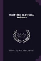 Quiet Talks On Personal Problems 1013617274 Book Cover
