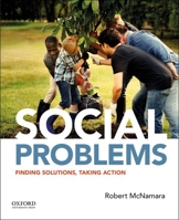 Social Problems: Finding Solutions, Taking Action 0190056355 Book Cover
