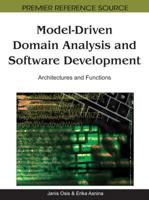 Model-Driven Domain Analysis and Software Development: Architectures and Functions 1616928743 Book Cover