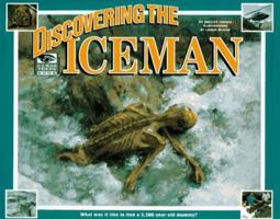 I Was There: Discovering the Iceman (I Was There Books) 0786802847 Book Cover