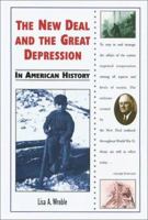 The New Deal and the Great Depression in American History (In American History) 0766014215 Book Cover