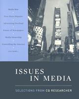 Issues in Media: Selections from CQ Researcher 0872899950 Book Cover
