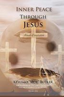 Inner Peace Through Jesus 1257083457 Book Cover