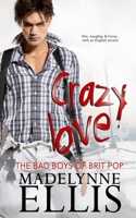 Crazy Love B08XLGFQJB Book Cover