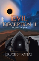 Evil Deception II: The Battle for Truth B0GLV5FYG5 Book Cover
