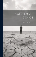 A System Of Ethics 1019434082 Book Cover