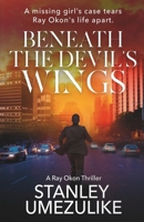 Beneath The Devil's Wings 9787747996 Book Cover