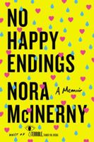 No Happy Endings 0062792407 Book Cover
