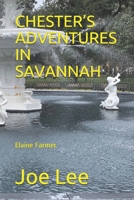 Chester's Adventures in Savannah 0996034374 Book Cover