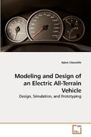 Modeling and Design of an Electric All-Terrain Vehicle: Design, Simulation, and Prototyping 3639236203 Book Cover
