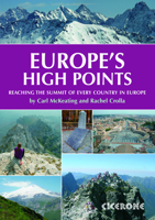 Europe's High Points: Getting to the top in 50 countries 1852845775 Book Cover