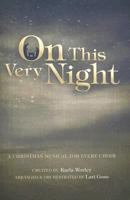 On This Very Night: A Christmas Musical for Every Choir B003314YYQ Book Cover