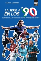 La serie A en los 90 (Spanish Edition) 6316591187 Book Cover