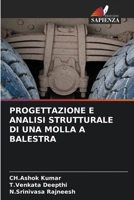 Progettazione E Analisi Strutturale Di Una Molla a Balestra (Italian Edition) 6208604699 Book Cover