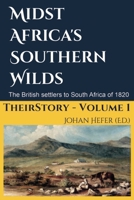 Midst Africa's Southern Realms: The 1820 Settlers to South Africa 0620907339 Book Cover