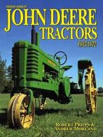 Standard Catalog Of John Deere Tractors 1917-1972 (Standard Catalog) 0873497309 Book Cover