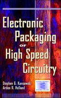 Electronic Packaging of High Speed Circuitry 0070359709 Book Cover