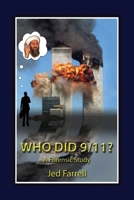 Who did 9/11? A Forensic Study 1739999487 Book Cover