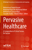 Pervasive Healthcare: A Compendium of Critical Factors for Success 3030777456 Book Cover