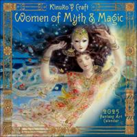 Women of Myth & Magic 2025 Fantasy Art Wall Calendar by Kinuko Craft 1524892890 Book Cover