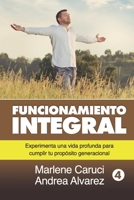 Funcionamiento Integral (Proceso Identidad del Ser Humano) (Spanish Edition) B08J5HLWZ9 Book Cover