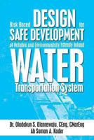 Risk Based Design for Safe Development of Reliable and Environmentally Friendly Inland Water Transportation System 1493109316 Book Cover