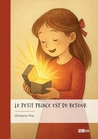 Le Petit Prince est de retour (French Edition) 2342379366 Book Cover