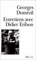 Entretiens avec Didier Eribon 2070323986 Book Cover