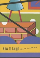 How to Laugh (Adventures in Poetry) 0976161273 Book Cover