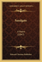 Sandgate: A Poem 1166932664 Book Cover