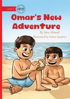 Omar's New Adventure 192342971X Book Cover