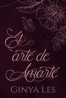 El arte de amarte B09DMW6KQV Book Cover