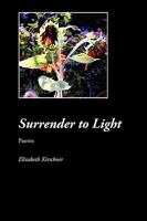 Surrender to Light 1934999636 Book Cover