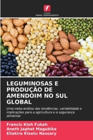 Leguminosas E Produção de Amendoim No Sul Global 6209110940 Book Cover