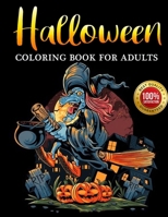 Halloween Coloring Book for Adults: Cats And Bats And Pumpkins Oh My B09DFK1V5D Book Cover