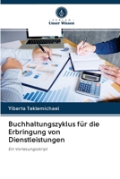 Buchhaltungszyklus für die Erbringung von Dienstleistungen 6202878681 Book Cover
