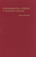 Fundamental Ethics: A Liberationist Approach 0878405410 Book Cover
