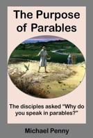 The Purpose of Parables 1783645172 Book Cover