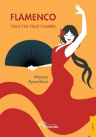 Flamenco: Tout feu tout flamme (French Edition) 2355238154 Book Cover