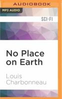 No Place on Earth 1536646008 Book Cover