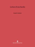 Letters from Sardis (Archaeological Exploration of Sardis) 0674525795 Book Cover
