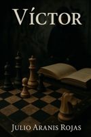 Víctor (Spanish Edition) B0FHQLS7KF Book Cover